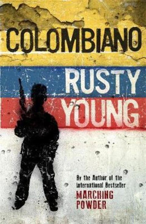 Colombiano by Rusty Young - 9780143781530