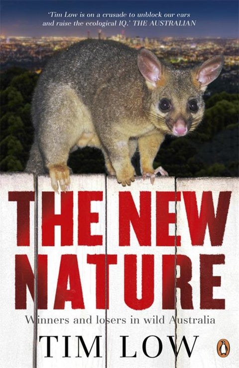 The New Nature by Tim Low - 9780143783633