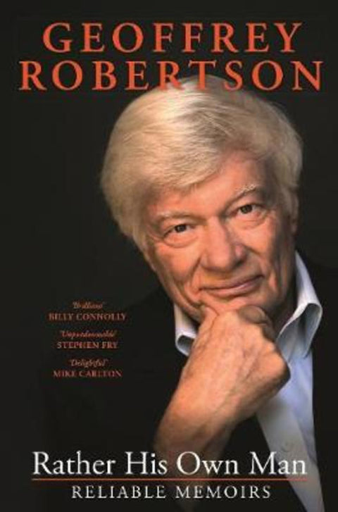 Rather His Own Man by Geoffrey Robertson, QC - 9780143784074