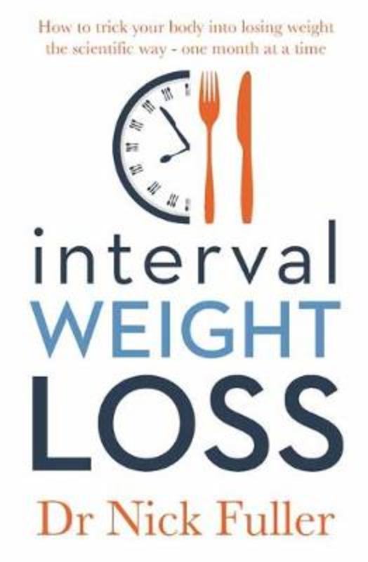 Interval Weight Loss by Nick Fuller - 9780143785361