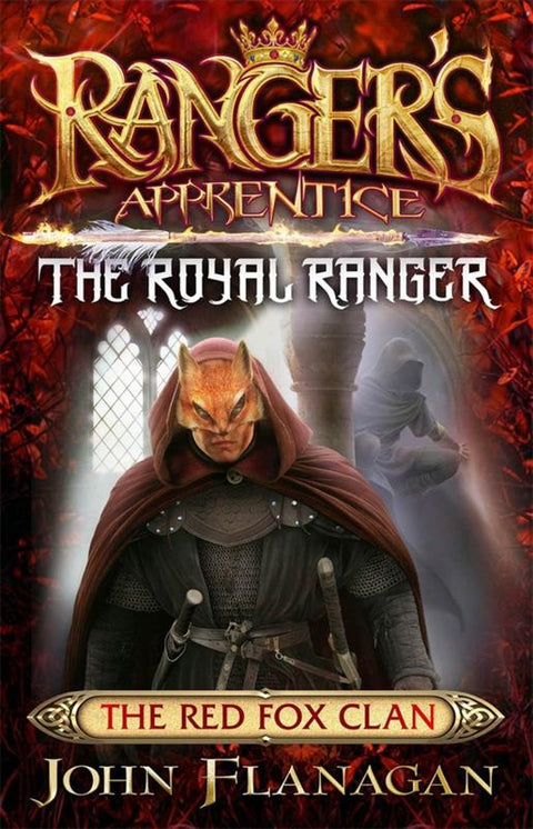 Ranger's Apprentice The Royal Ranger 2: The Red Fox Clan by John Flanagan - 9780143785903