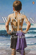 The Boy Behind the Curtain by Tim Winton - 9780143785996