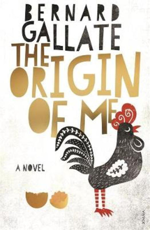 The Origin of Me by Bernard Gallate - 9780143789628