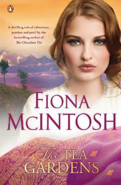 The Tea Gardens by Fiona McIntosh - 9780143789833