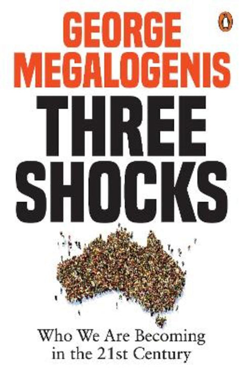Three Shocks by George Megalogenis - 9780143789994