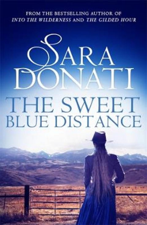 The Sweet Blue Distance by Sara Donati - 9780143795223