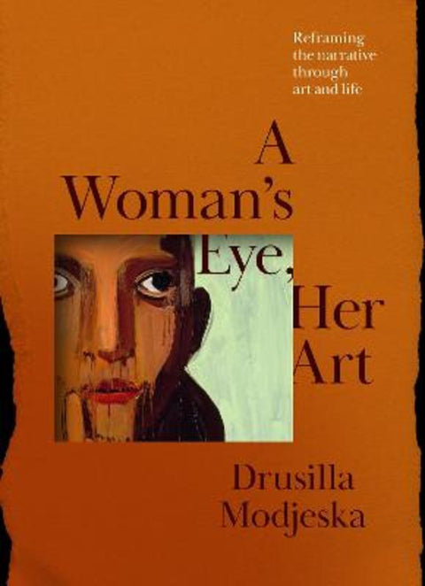 A Woman's Eye, Her Art by Drusilla Modjeska - 9780143795711