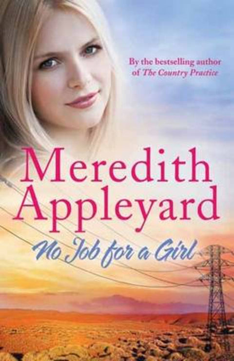 No Job for a Girl by Meredith Appleyard - 9780143797166