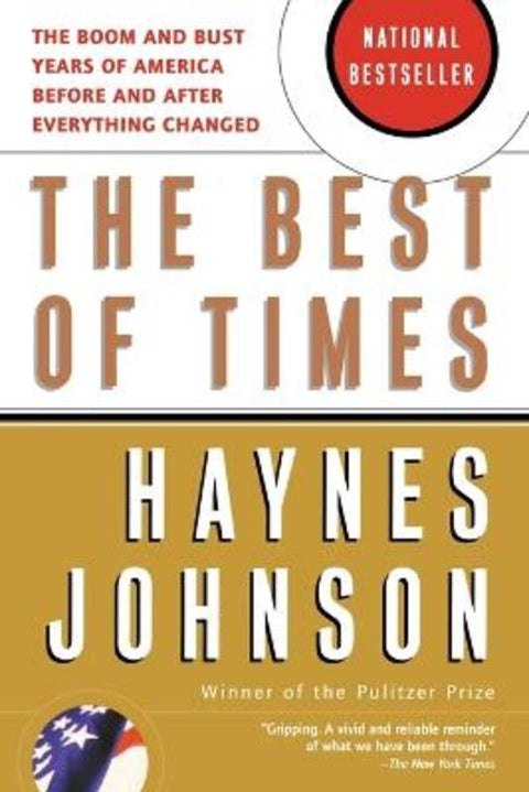 The Best of Times by Haynes Bonner Johnson - 9780156027014