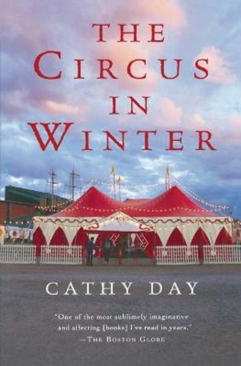 The Circus in Winter by Cathy Day - 9780156032025