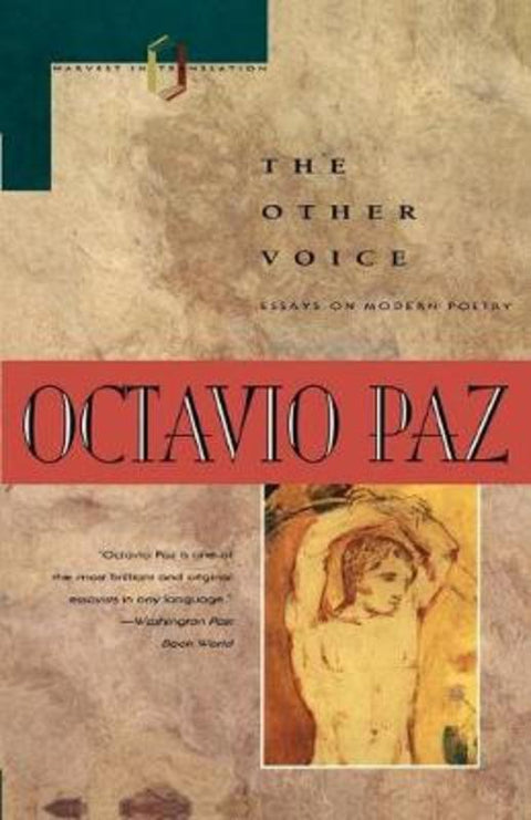 The Other Voice Essays on Modern Poetry by Ocatvio Pz - 9780156704557