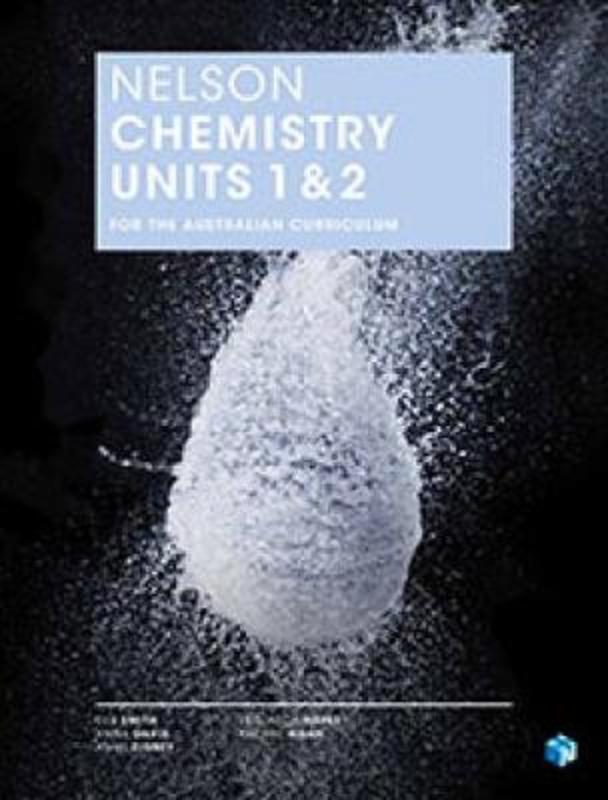 Nelson Chemistry Units 1 & 2 for the Australian Curriculum (Student Book with 4 Access Codes) by Rachel Whan - 9780170246644