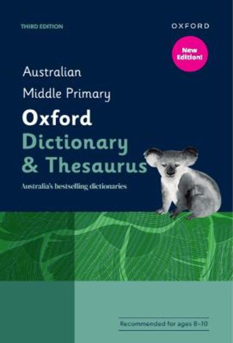Australian Middle Primary Oxford Dictionary & Thesaurus 3e by Oxford University Press - 9780190349738