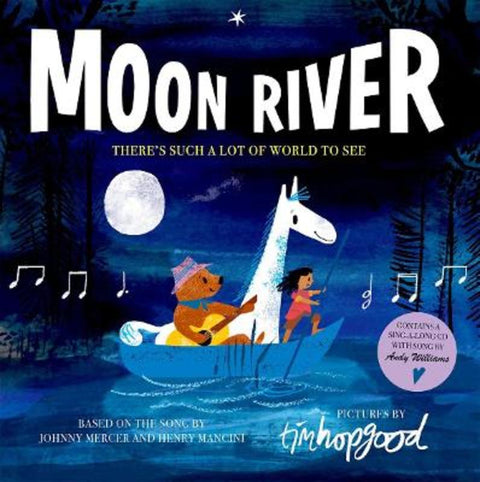 Moon River by Tim Hopgood (, York, UK) - 9780192746405