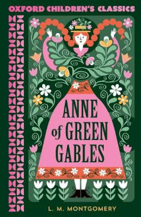 Oxford Children's Classics: Anne of Green Gables by LM Montgomery - 9780192789075