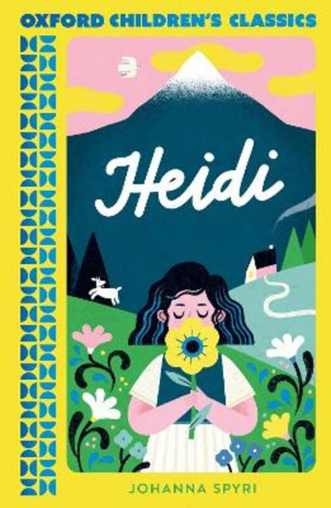 Oxford Children's Classics: Heidi by Johanna Spyri - 9780192789143