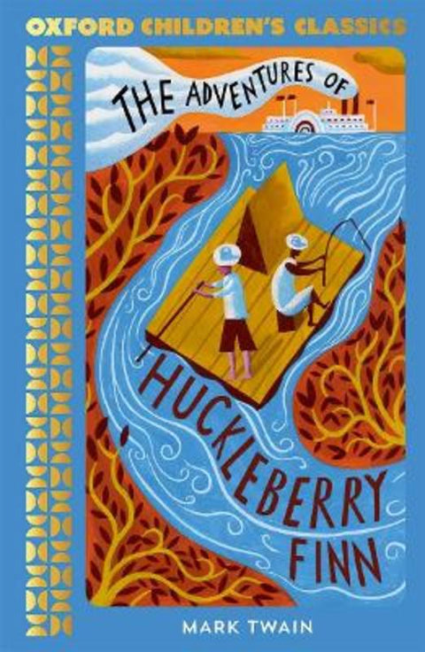 Oxford Children's Classics: The Adventures of Huckleberry Finn by Mark Twain - 9780192789242