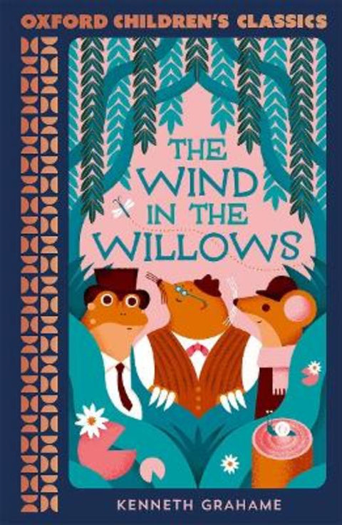 Oxford Children's Classics: The Wind in the Willows by Kenneth Grahame - 9780192789389