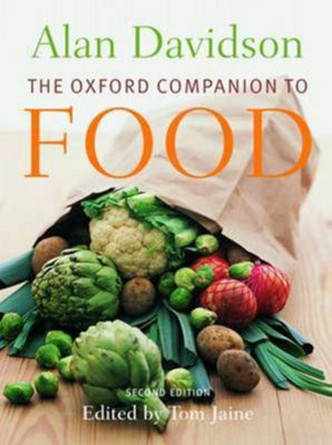 The Oxford Companion to Food by Alan Davidson - 9780192806819