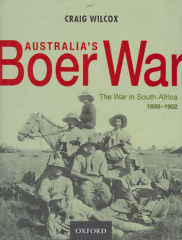 Australia's Boer War by Craig Wilcox - 9780195516371