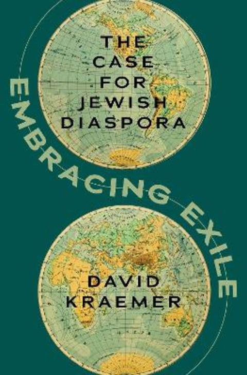 Embracing Exile by David Kraemer (Joseph J. and Dora Abbell Librarian, Joseph J. and Dora Abbell Librarian, Jewish Theological Seminary in New York) - 9780197623541