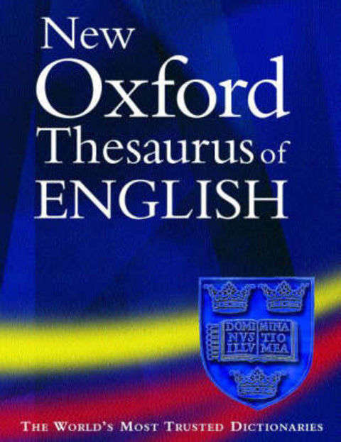 The New Oxford Thesaurus of English by Patrick Hanks - 9780198602613