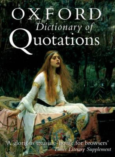 The Oxford Dictionary of Quotations by Elizabeth Knowles - 9780198607205