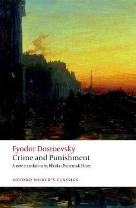 Crime and Punishment by Fyodor Dostoevsky - 9780198709718