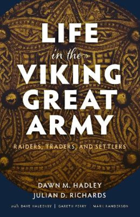 Life in the Viking Great Army by Hadley - 9780198848554