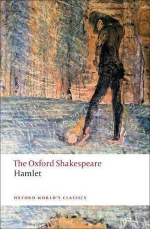 Hamlet: The Oxford Shakespeare by William Shakespeare - 9780199535811