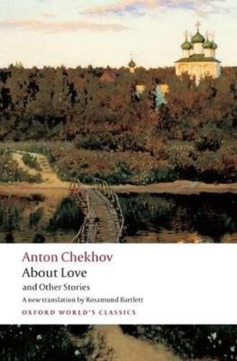 About Love and Other Stories by Anton Chekhov - 9780199536689