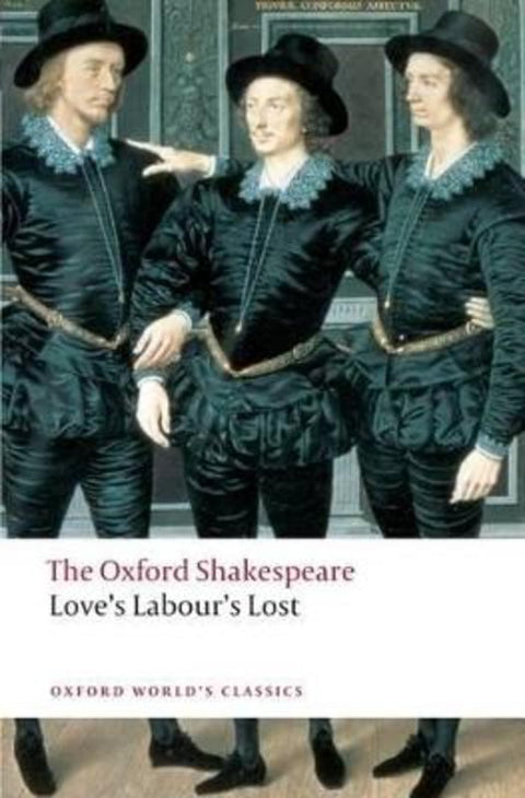 Love's Labour's Lost: The Oxford Shakespeare by William Shakespeare - 9780199536818