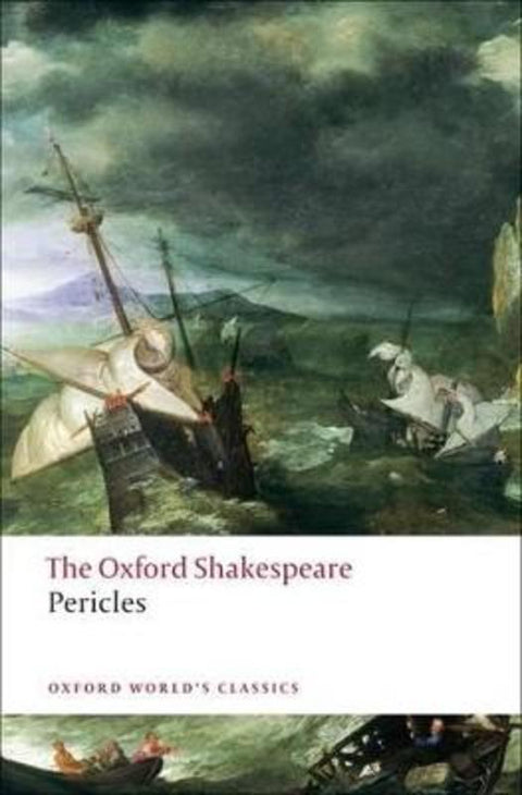 Pericles: The Oxford Shakespeare by William Shakespeare - 9780199536832