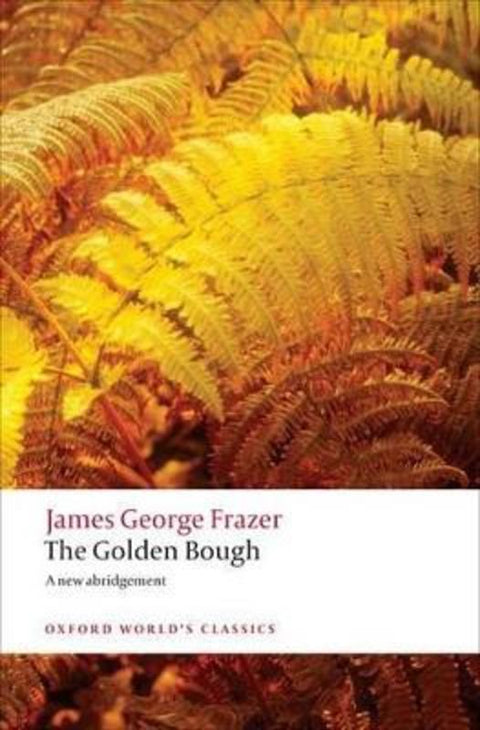 The Golden Bough by Sir James George Frazer - 9780199538829