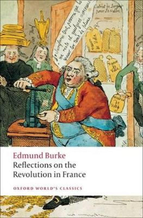 Reflections on the Revolution in France by Edmund Burke - 9780199539024