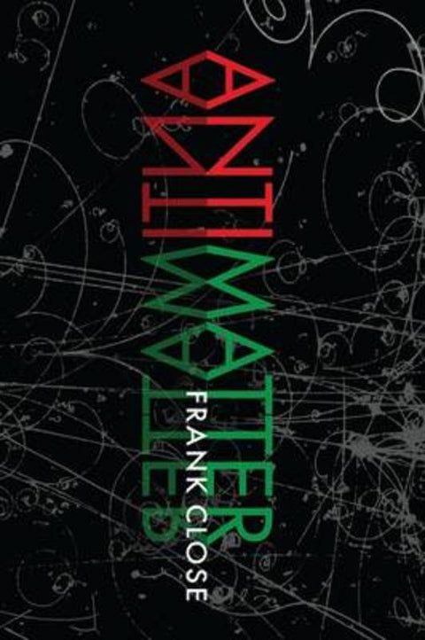 Antimatter by Frank Close - 9780199550166