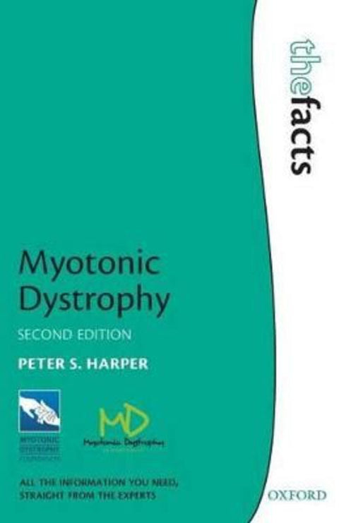 Myotonic Dystrophy by Peter Harper (University Research Professor in Human Genetics, Cardiff University, UK) - 9780199571970