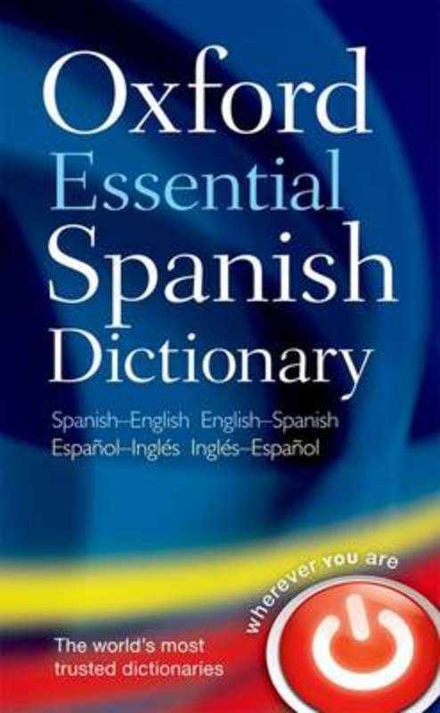 Oxford Essential Spanish Dictionary by Oxford Languages - 9780199576449