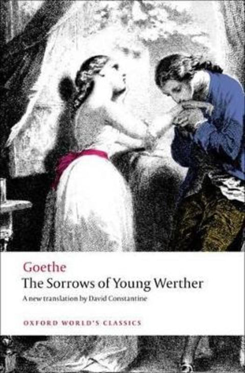 The Sorrows of Young Werther by Johann Wolfgang von Goethe - 9780199583027