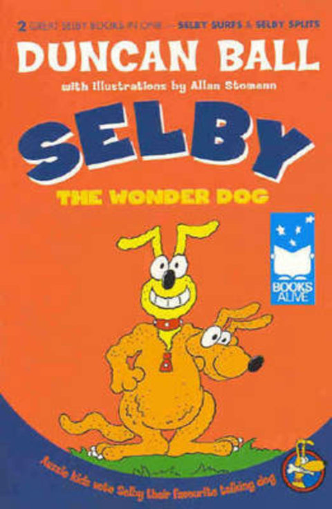 Selby the Wonder Dog Books Alive Edition from Duncan Ball - Harry Hartog gift idea