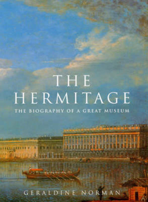 The Hermitage by Geraldine Norman - 9780224043120