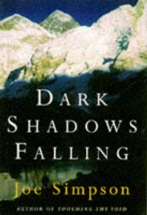 Dark Shadows Falling by J Simpson - 9780224043687