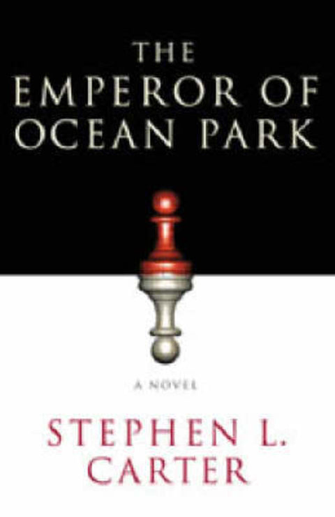 The Emperor of Ocean Park by Stephen L. Carter - 9780224062848