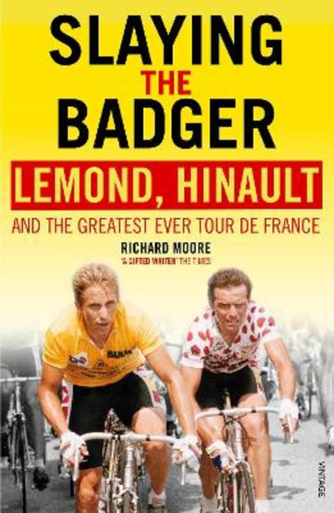 Slaying the Badger by Richard Moore - 9780224082914