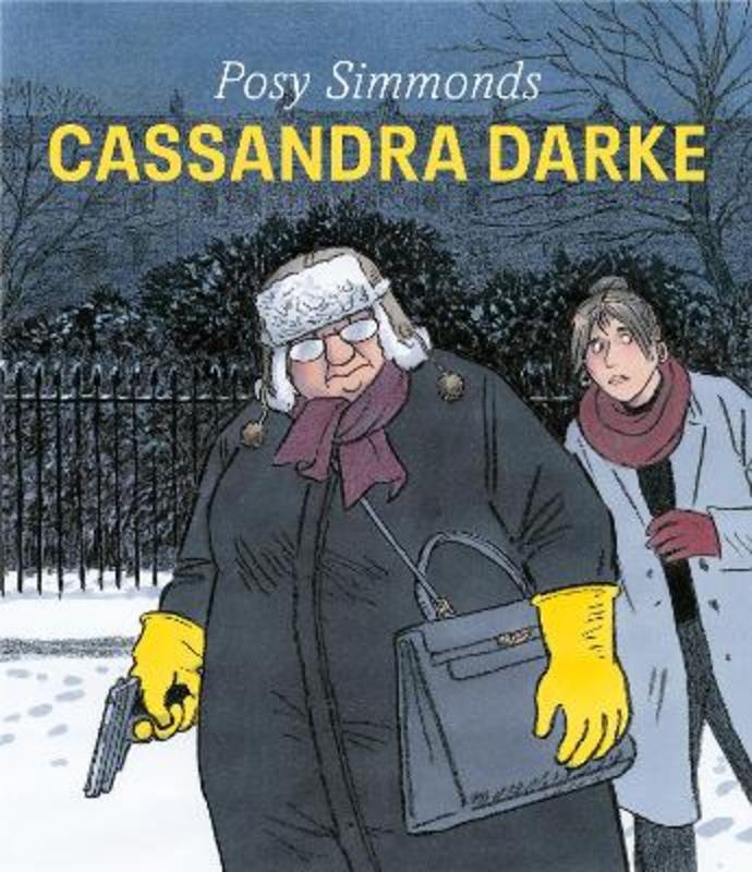 Cassandra Darke by Posy Simmonds - 9780224089098