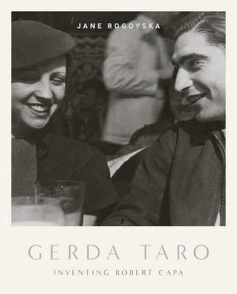 Gerda Taro by Jane Rogoyska - 9780224097130