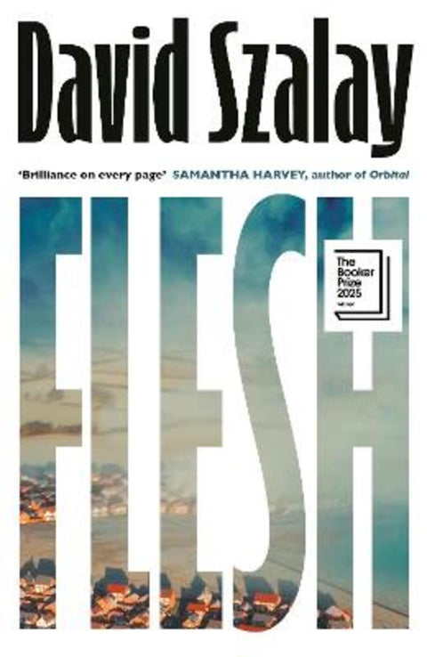 Flesh by David Szalay - 9780224099783