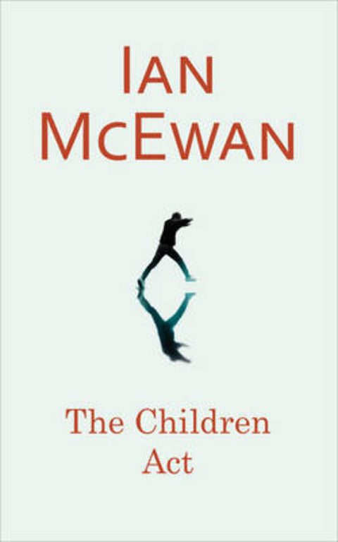 The Children Act by Ian McEwan - 9780224101998