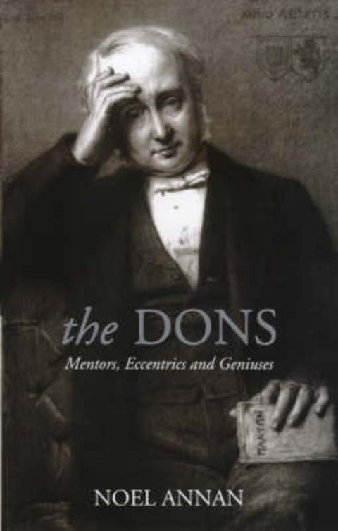 The Dons by Noel Gilroy Annan - 9780226021072