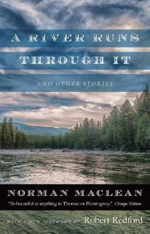 A River Runs through It and Other Stories by Norman Maclean - 9780226472065
